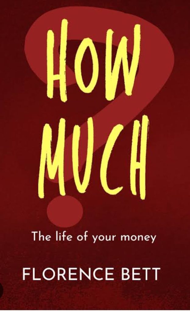 How Much? : The life of your money